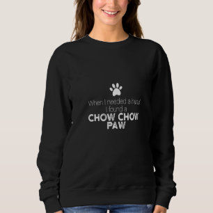 Hand chow chow paw dog dogs dog owner dog daddy   sweatshirt