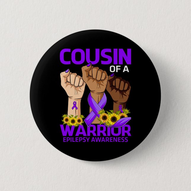Hand Cousin Of A Warrior Epilepsy Awareness Sunflo 6 Cm Round Badge (Front)
