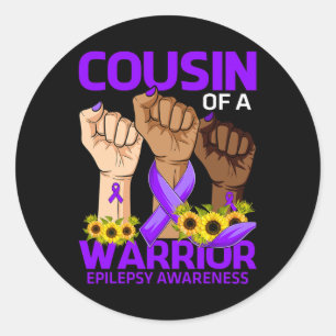 Hand Cousin Of A Warrior Epilepsy Awareness Sunflo Classic Round Sticker