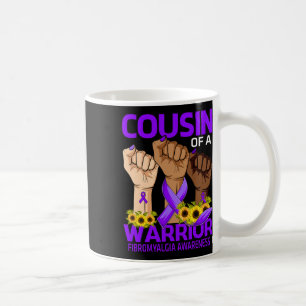 Hand Cousin Of A Warrior Fibromyalgia Awareness Su Coffee Mug
