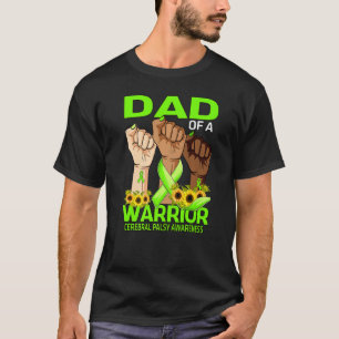 Hand Dad Of A Warrior Cerebral Palsy Awareness Sun T-Shirt