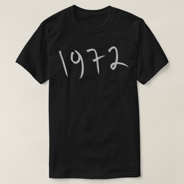 Hand Drawn 1972 T-Shirt (Design Front)
