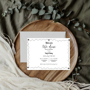 Hand drawn Before We Do We Dine Rehearsal Dinner Announcement