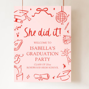 Hand Drawn Bow She Did it Graduation Party Welcome Poster