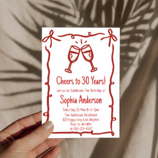 Hand Drawn “Cheers to 30 Years” Birthday           Invitation