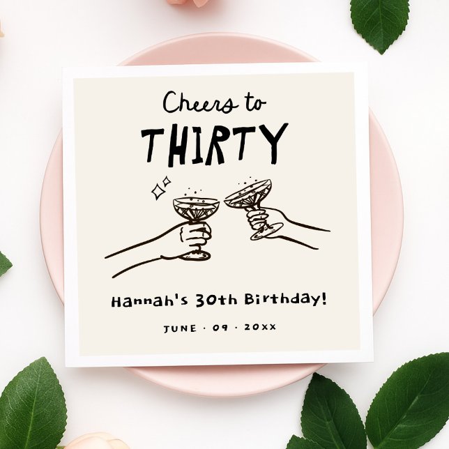 Hand Drawn Cheers to 30 Years Birthday Party Napkin (Creator Uploaded)
