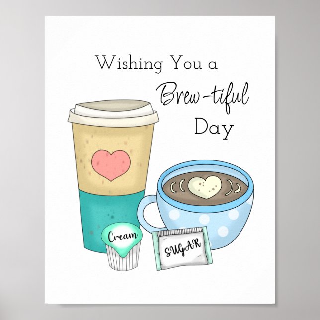 Hand Drawn Coffee Art and Quote Poster (Front)