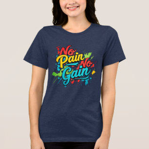Hand-Drawn Colourful Motivational Gym T-Shirt Tri-Blend Shirt