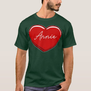 Hand Drawn Heart Annie - First Name Hearts I Love  T-Shirt