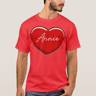 Hand Drawn Heart AnnieFirst Name Hearts I Love Ann T-Shirt