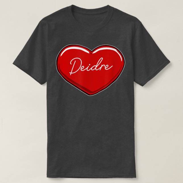 Hand Drawn Heart DeidreFirst Name Hearts I Love De T-Shirt (Design Front)