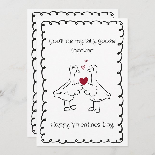 Hand Drawn Silly Goose Funny Saying Valentines Day Holiday Card (Front/Back)