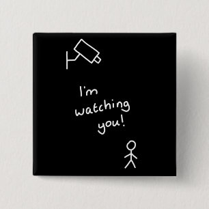 hand drawn stick figure "i'm watching you" button