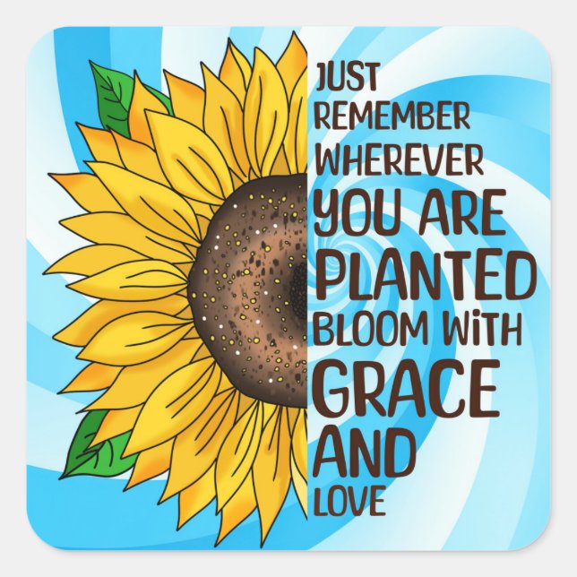 Hand Drawn Sunflower and Quote Square Sticker (Front)