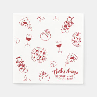 Hand Drawn Thats Amore Pizza Wine Rehearsal Dinner Napkin