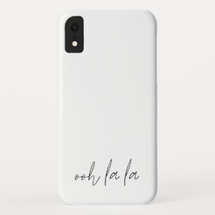 Hand Drawn Typography Ooh La La Quote iPhone XR Case