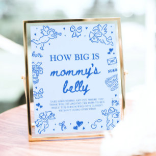 Hand Drawn Valentine How Big Is Mommy's Belly  Poster