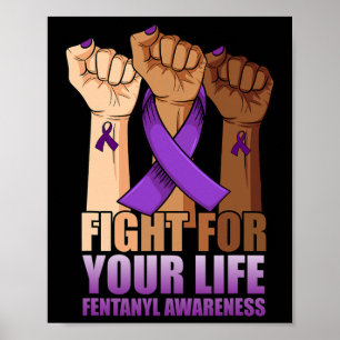 Hand Fight For Your Life Overdose Awareness Purple Poster