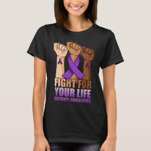 Hand Fight For Your Life Overdose Awareness Purple T-Shirt