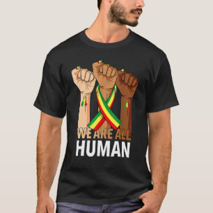 Hand Fist We Are All Human African Pride Black His T-Shirt