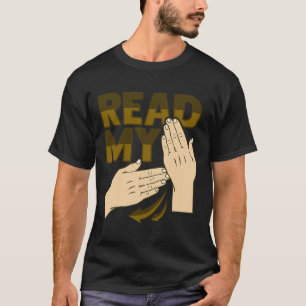 Hand Gesture Deaf Hearing Loss Awareness 12  T-Shirt