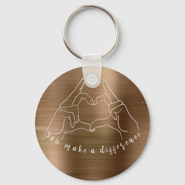 Hand Heart Symbol with You Make a Difference Quote Key Ring (Front)