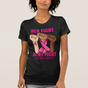 Hand Her Fight Is My Fight Breast Cancer Awareness T-Shirt
