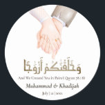 Hand Holding Quote An-Naba 8 Muslim Wedding Nikah Classic Round Sticker<br><div class="desc">Hand Holding Quote An-Naba 8 Muslim Wedding Nikah Classic Round Sticker We create this design with drawing of bride and grooms holding hand and a quote from Quran " wa khalaqnakum azwaaja" with meaning " and we created you in pairs" from Surah An-Naba 78:18 This design could easily personalise and...</div>
