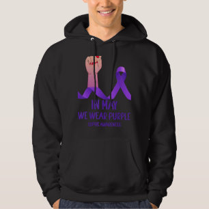 Hand In May We Wear Purple Lupus Awareness Month Hoodie