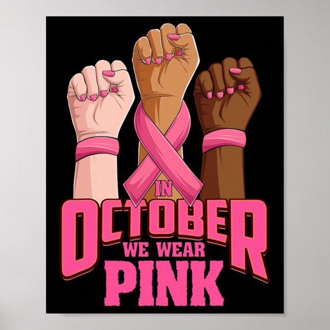 Hand In october we wear pink breast cancer awarene Poster (Front)