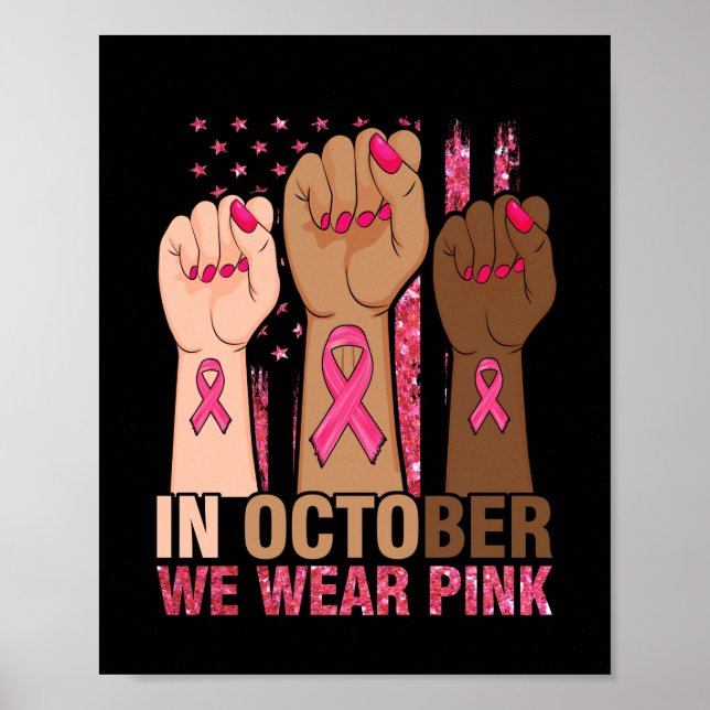 Hand In october we wear pink breast cancer Poster (Front)