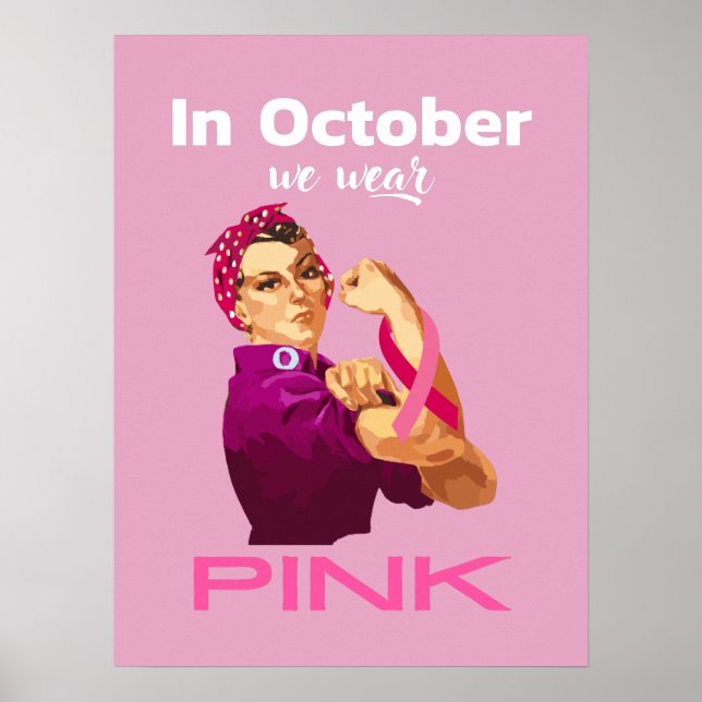 Hand in October we wear Pink Rosie the riveter Des Poster (Front)