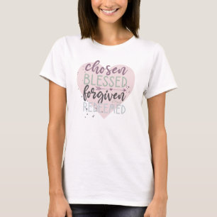 Hand Lettered Chosen Blessed Forgiven Redeemed T-Shirt