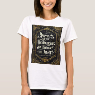 Hand Lettered Typography: "Happiness Can Be Found T-Shirt