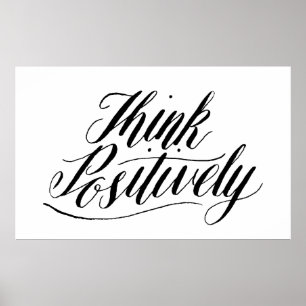 Hand Lettering Typography Design, Think Positively Poster