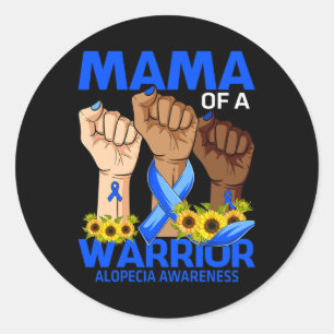 Hand Mama Of A Warrior Alopecia Awareness Sunflowe Classic Round Sticker