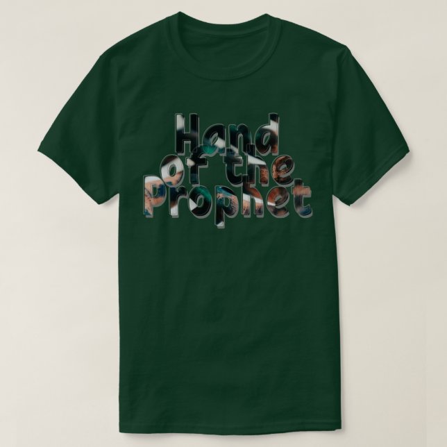 Hand of the Prophet T-Shirt (Design Front)