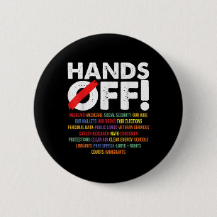Hand Off My Medicare And Social Security Protest 2 6 Cm Round Badge
