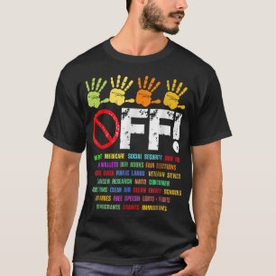 Hand Off My Social Security And Medicare Protest 2 T-Shirt