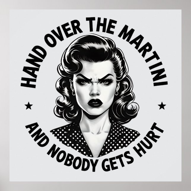 Hand Over the Martini – Retro Funny Wall Art (Front)