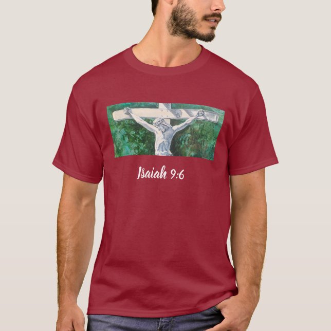 Hand Painted Christian Apparel Isaiah 9:6 T-Shirt (Front)