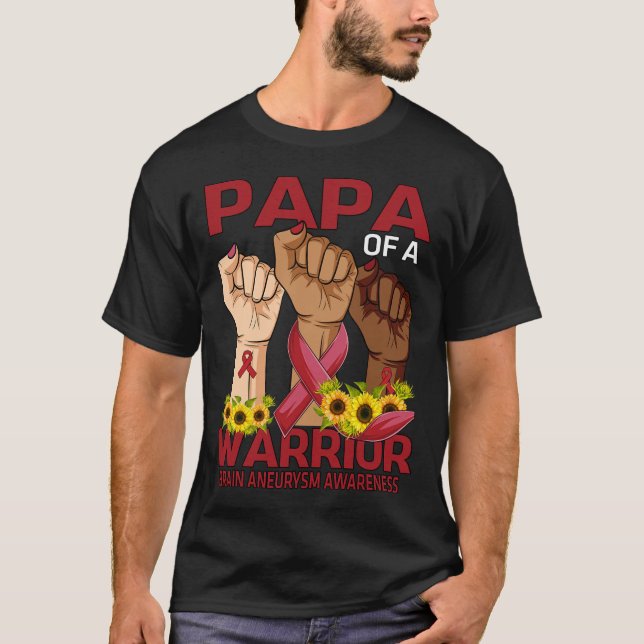 Hand Papa Of A Warrior Brain Aneurysm Awareness Su T-Shirt (Front)