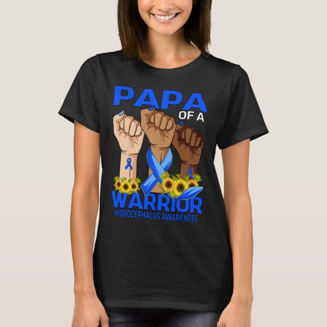 Hand Papa Of A Warrior Hydrocephalus Awareness Sun T-Shirt (Front)