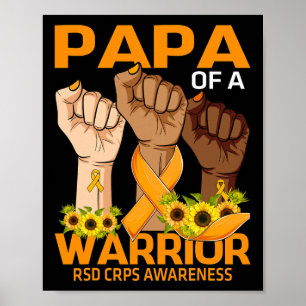 Hand Papa Of A Warrior Rsd Crps Awareness Sunflowe Poster