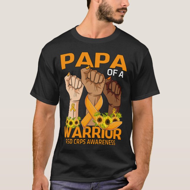 Hand Papa Of A Warrior RSD CRPS Awareness Sunflowe T-Shirt (Front)
