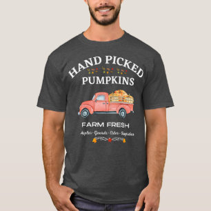 HAND PICKED PUMPKINS, THANKSGIVING, AUTUMN FALL WO T-Shirt