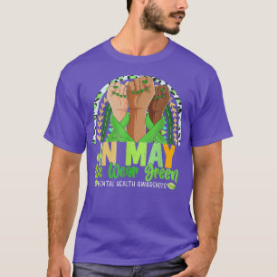 Hand Rainbow In May I Wear Green For Mental Health T-Shirt