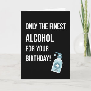 Hand Sanitizer Alcohol Funny Birthday Card