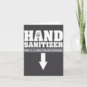 Hand Sanitizer Pump 10 15 Times Rub Vigorously Fun Card