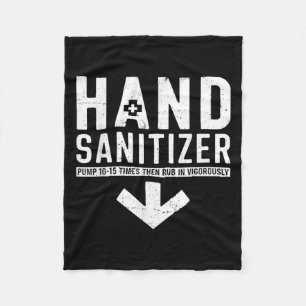 Hand Sanitizer Shirt Joke Funny Dirty For Men Adul Fleece Blanket